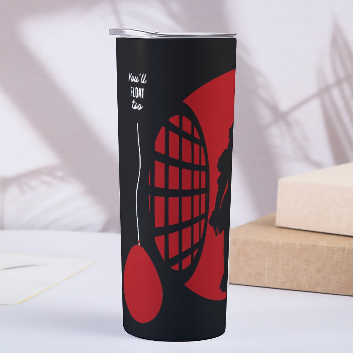 You'll Float Too - Stainless Steel 20oz Skinny Tumbler