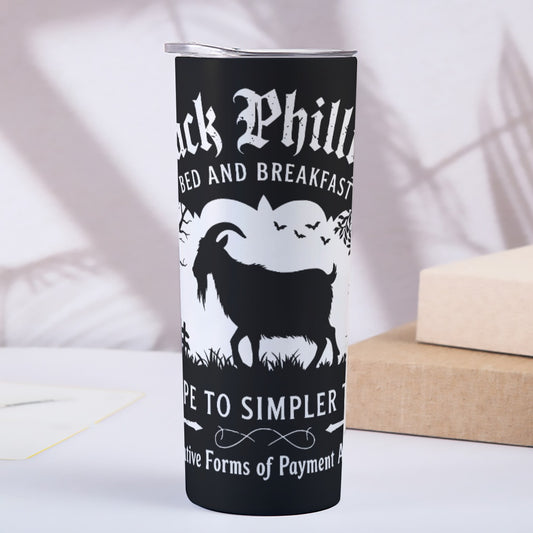 Black Phillip Bed & Breakfast - Stainless Steel 20oz Skinny Tumbler