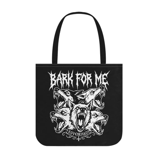 Bark For Me Premium Cloth Tote Bag